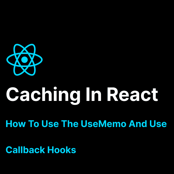 Caching in React